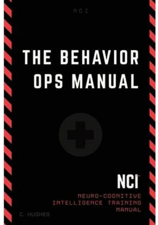 The Behaviour Ops Manual - Ultimate Textbook On Human Behavior And Influence