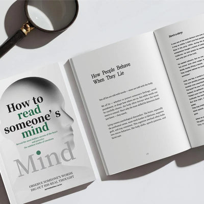 How to Read Someone’s Mind: Master the Art of Understanding People, Emotions & Hidden Intentions
