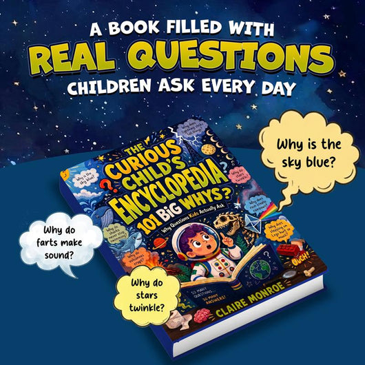 The Curious Child's Encyclopedia: 101 Why Questions Kids Actually Ask